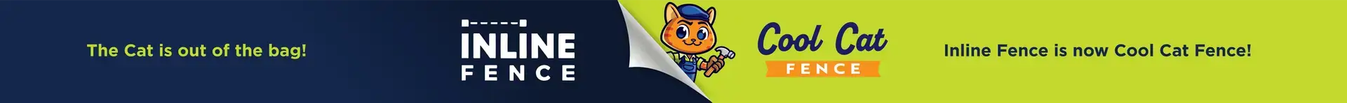 Inline Fence is now Cool Cat Fence Desktop Banner
